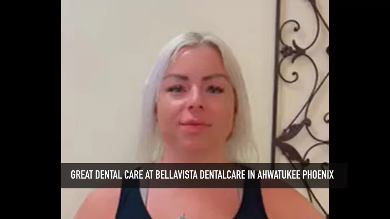 Great dental care at BellaVista DentalCare in Ahwatukee Phoenix